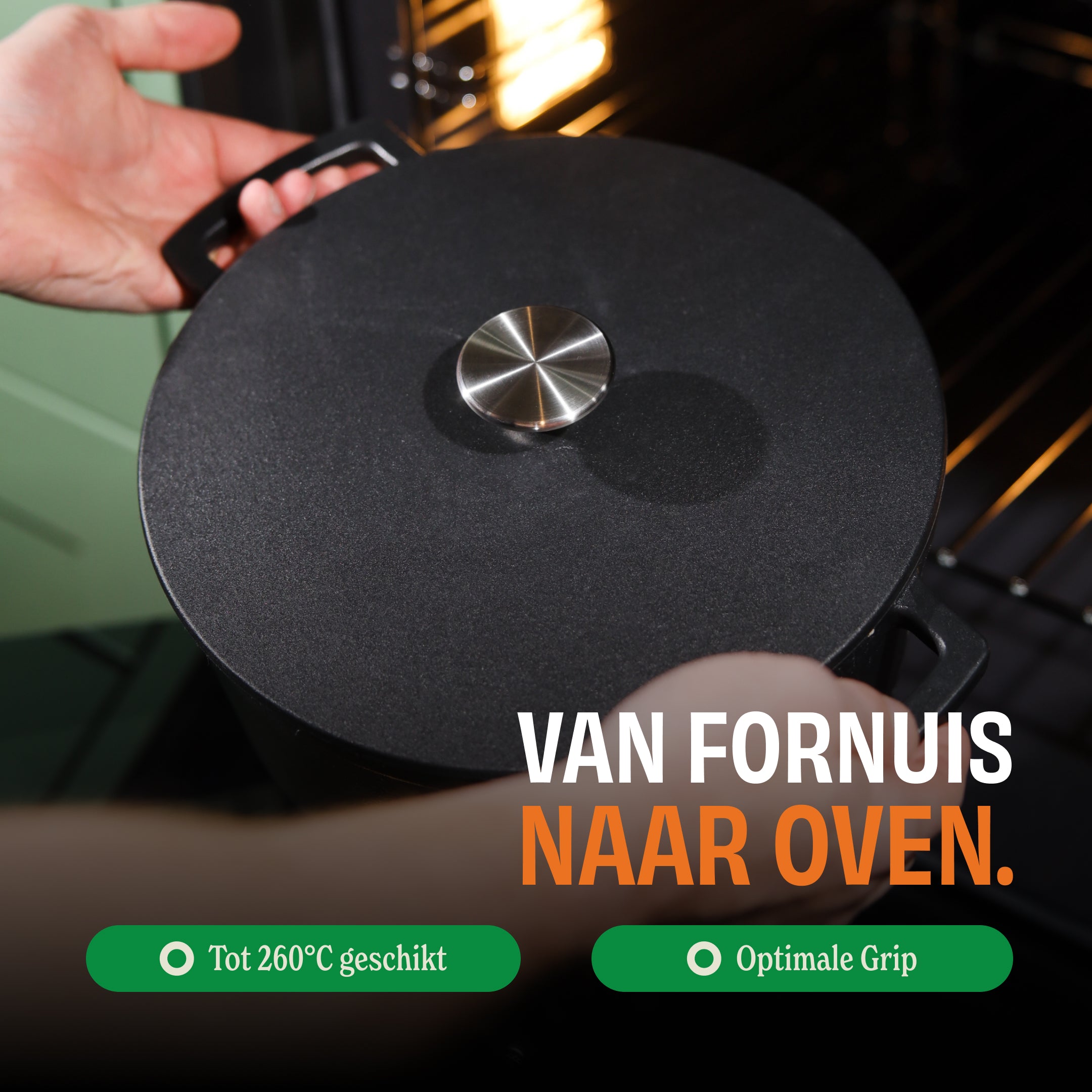 Signature dutch oven with lid, suitable up to 260°C and with optimal grip.